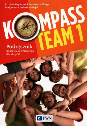 KOMPASS TEAM 1 PODRĘCZNIK KL 7-8 REYMONT