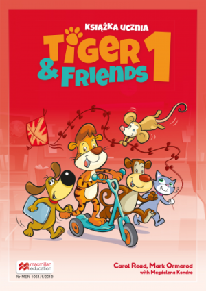 TIGER & FRIENDS 1 KSIĄŻKA UCZNIA CAROL READ