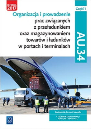 ORGANIZACJA I PROWADZENIE KWAL AU34 PODRĘCZNIK CZ 1