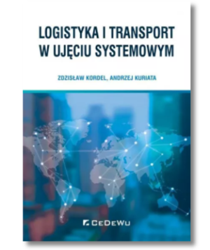 LOGISTYKA I TRANSPORT W UJĘCIU SYSTEMOWYM KURIATA