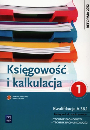 KALKULACJA I KSIĘGOWOŚĆ CZĘŚĆ 1 BOROWSKA