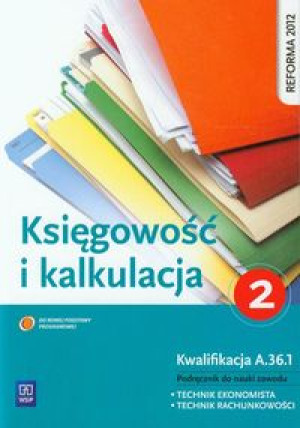 KALKULACJA I KSIĘGOWOŚĆ CZĘŚĆ 2 BOROWSKA