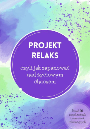 PROJEKT RELAKS JUSTYNA WIŚNIEWSKA NOWA