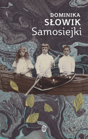 SAMOSIEJKI DOMINIKA SŁOWIK NOWA