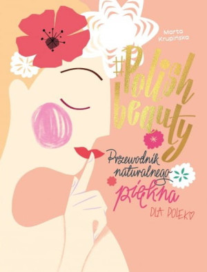 #POLISH BEAUTY PIELĘGNACJA DLA POLEK KRUPIŃSKA