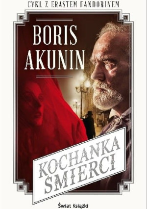 KOCHANKA ŚMIERCI BORIS AKUNIN NOWA