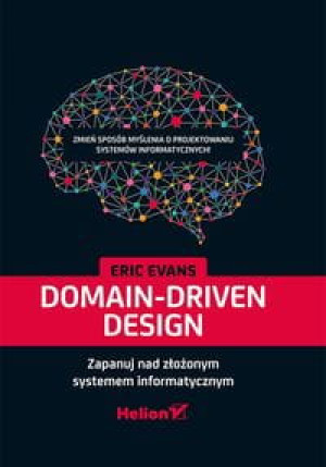 DOMAIN-DRIVEN DESIGN ZAPANUJ NAD ZŁOŻONYM EVANS