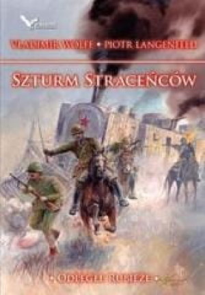 SZTURM STRACEŃCÓW ODLEGŁE RUBIEŻE TOM 3 LANGENFELD