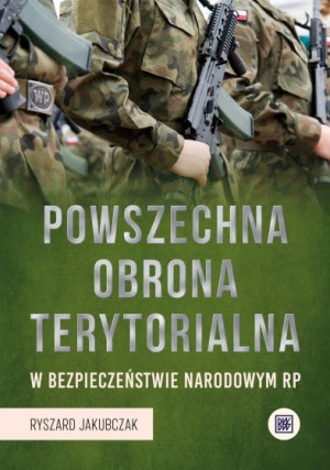 POWSZECHNA OBRONA TERYTORIALNA W BEZPIECZEŃSTWIE