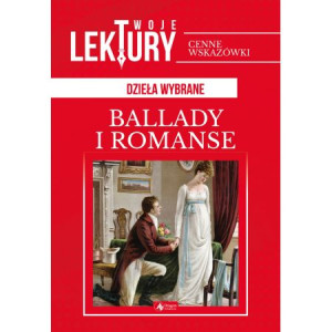 BALLADY I ROMANSE ADAM MICKIEWICZ