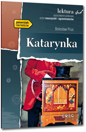 KATARYNKA Z OPRACOWANIEM BOLESŁAW PRUS NOWA
