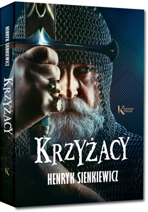 KRZYŻACY HENRYK SIENKIEWICZ NOWA