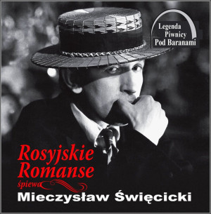 MIECZYSŁAW ŚWIĘCICKI ROMANSE ROSYJSKIE CD NOWA