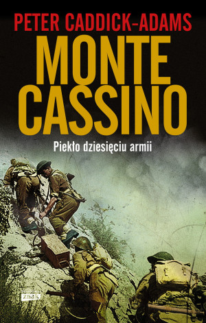 MONTE CASSINO PIEKŁO DZIESIĘCIU ARMII ADAMS NOWA