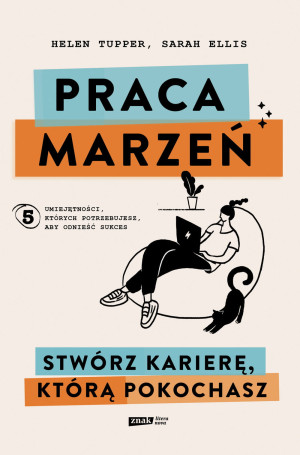 PRACA MARZEŃ STWÓRZ KARIERĘ SARAH ELLIS NOWA