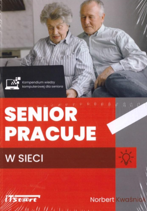 SENIOR PRACUJE W SIECI NORBERT KWAŚNIAK NOWA