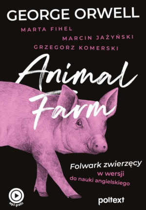 FOLWARK ZWIERZĘCY W WERSJI DO NAUKI ANGIELSKIEGO
