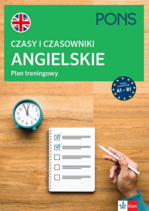 CZASY I CZASOWNIKI ANGIELSKIE B1 B2 NOWA