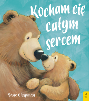 KOCHAM CIĘ CAŁYM SERCEM JANE CHAPMAN NOWA