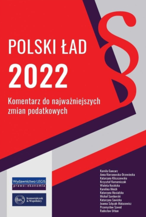 POLSKI ŁAD KOMENTARZ DO NAJWAŻNIEJSZYCH ZMIAN NOWA