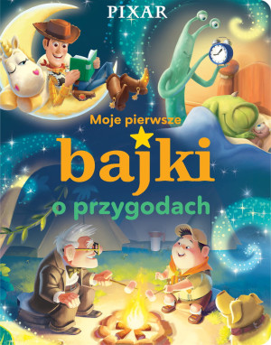 MOJE PIERWSZE BAJKI O PRZYGODACH DISNEY NOWA