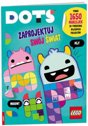 LEGO DOTS ZAPROJEKTUJ SWÓJ ŚWIAT NOWA