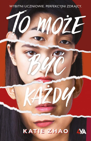 TO MOŻE BYĆ KAŻDY KATIE ZHAO NOWA