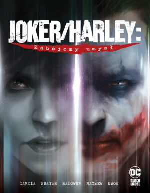 JOKER HARLEY ZABÓJCZY UMYSŁ KAMI GARCIA NOWA