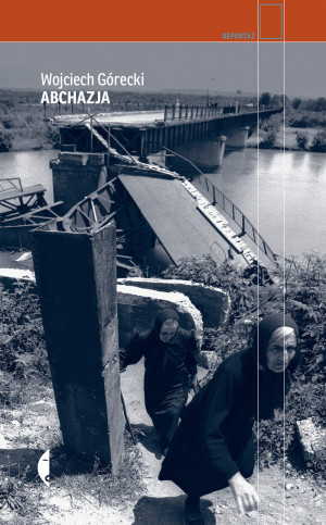 ABCHAZJA WOJCIECH GÓRECKI NOWA