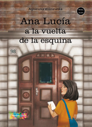 ANA LUCIA A LA VUELTA DE LA ESQUINA WIŚNIEWSKA NOWA
