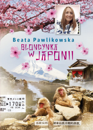 BLONDYNKA W JAPONII BEATA PAWLIKOWSKA NOWA