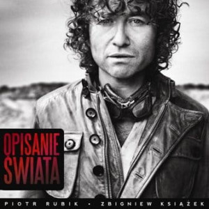 PIOTR RUBIK ZBIGNIEW KSIĄŻEK CD OPISANIE ŚWIATA