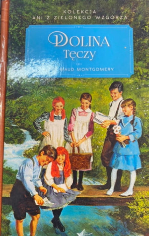 DOLINA TĘCZY LUCY MAUD MONTGOMERY