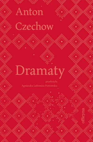 DRAMATY ANTON CZECHOW NOWA