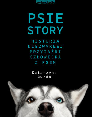 PSIE STORY HISTORIA KATARZYNA BURDA NOWA