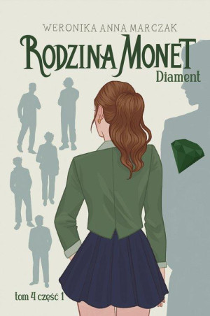 RODZINA MONET 4 DIAMENT 1 WERONIKA MARCZAK NOWA 480 STRON