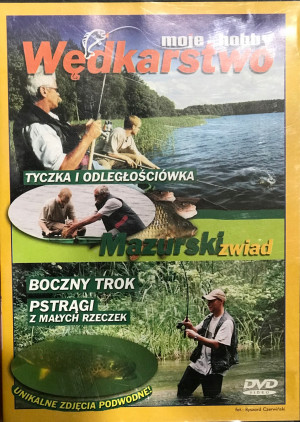 MOJE HOBBY WĘDKARSTWO DVD TYCZKA ODLEGŁOŚCIÓWKA MAZURY PSTRĄG