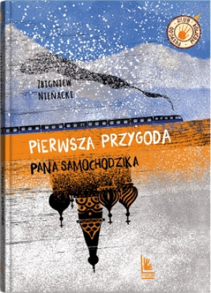 PAN SAMOCHODZIK PIERWSZA PRZYGODA ZBIGNIEW NIENACKI NOWA TWARDA