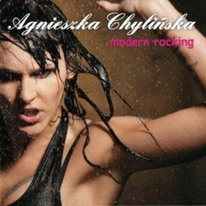 AGNIESZKA CHYLIŃSKA MODERN ROCKING CD ŁZA FOCH NIEBO ZIMA POWIEDZ WYBACZAM