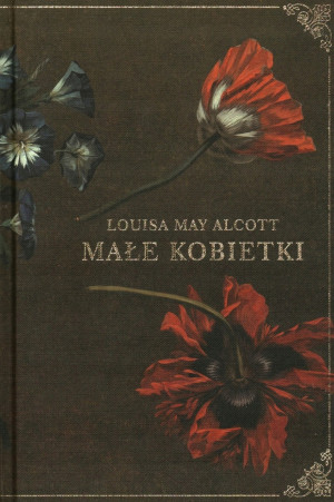 MAŁE KOBIETKI LOUISA MAY ALCOTT ROMANSE WSZECH CZASÓW