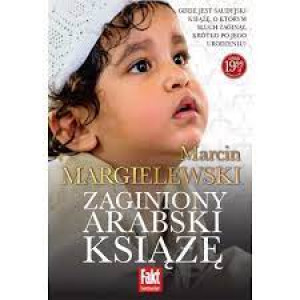 ZAGINIONY ARABSKI KSIĄŻE MARCIN MARGIELEWSKI