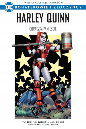 HARLEY QUINN GORĄCZKA W MIEŚCIE BOHATEROWIE I ZŁOCZYŃCY 2 UNIWERSUM DC