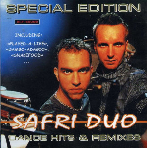 SAFRI DUO SPECIAL EDIT DANCE HIT REMIXES PLAYED SNAKEFOOD SAMBO ADAGIO