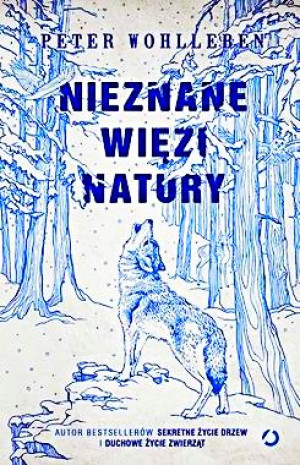 NIEZNANE WIĘZI NATURY PETER WOHLLEBEN