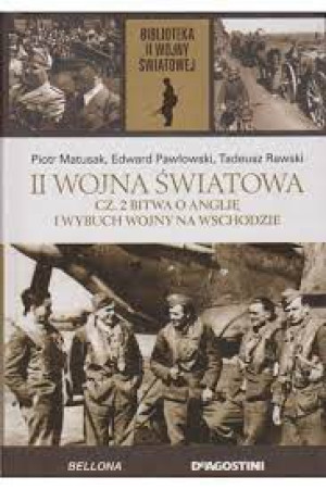 II WOJNA ŚWIATOWA 2 BITWA O ANGLIĘ MATUSAK