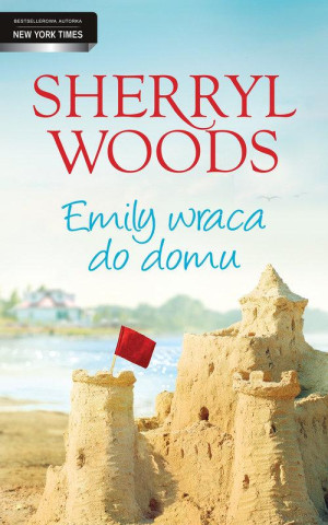 EMILY WRACA DO DOMU SHERRYL WOODS