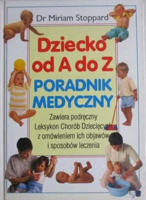 DZIECKO OD A DO Z MIRIAM STOPPARD