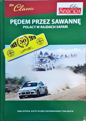 PĘDEM PRZEZ SAWANNĘ POLACY W RAJDACH SAFARI
