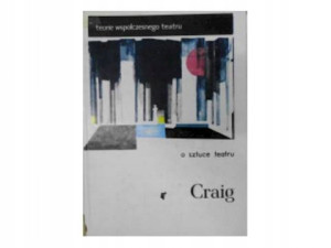 CRAIG O SZTUCE TEATRU CRAIG