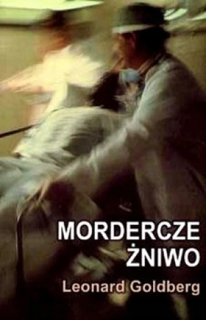 MORDERCZE ŻNIWO LEONARD GOLDBERG